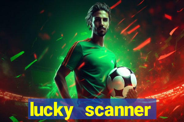 lucky scanner leitor da sorte